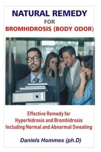 Natural Remedy for Bromhidrosis (Body Odor)