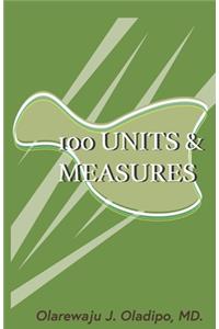 100 Units and Measures