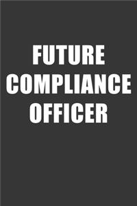 Future Compliance Officer Notebook