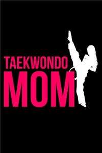 Taekwondo Mom