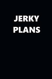 2020 Weekly Planner Funny Humorous Jerky Plans 134 Pages