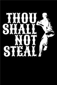 Thou Shalt Not Steal: Journal / Notebook / Diary Gift - 6"x9" - 120 pages - White Lined Paper - Matte Cover"