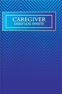 Caregiver Daily Log Sheets