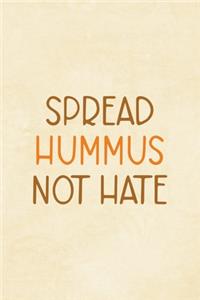 Spread Hummus Not Hate