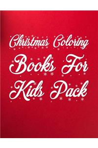 Christmas Coloring Books For Kids Pack: Christmas Coloring Books For Kids Pack 50 Pages 8.5"x 11"