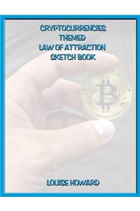 'Cryptocurrencies' Themed Law of Attraction Sketch Book