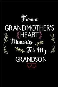 From A Grandmother's Heart Memories For My Grandson