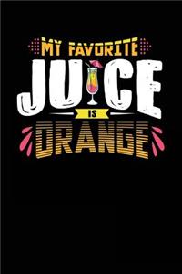 My Favorite Juice Is Orange