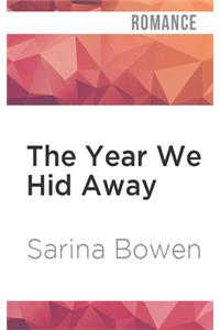 Year We Hid Away