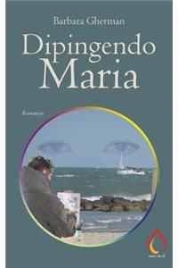 Dipingendo Maria