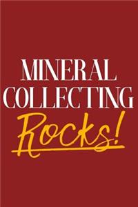 Mineral Collecting Rocks!