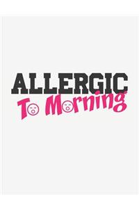 Allergic to Morning