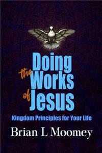 Doing the Works of Jesus