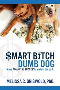 Smart Bitch Dumb Dog