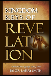 Kingdom Keys of Revelation