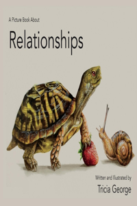 A Picture Book About Relationships