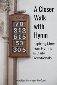 A Closer Walk with Hymn