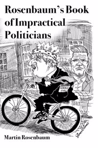 Rosenbaum's Book of Impractical Politicians