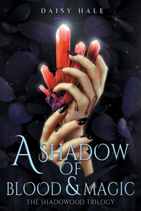 Shadow of Blood & Magic