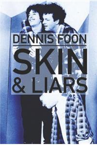 Skin & Liars