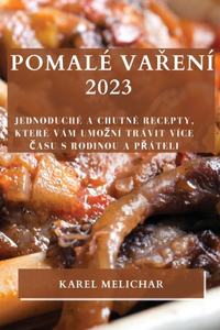Pomalé Vaření 2023