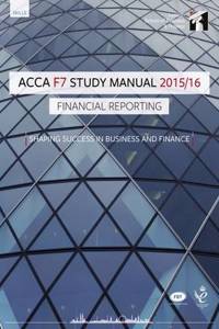 ACCA F7 Financial Reporting (International) Study Manual Text