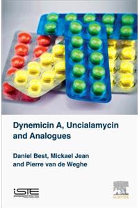Dynemicin A, Uncialamycin and Analogues