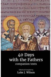 40 Days with the Fathers