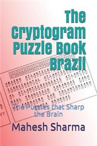 The Cryptogram Puzzle Book Brazil