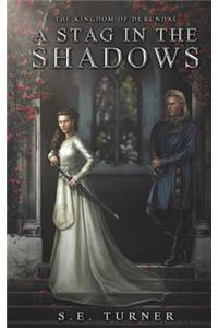 A Stag in the Shadows