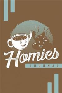 Homies: Lined Journal Notebook for Writing Ideas. Great for Notetaking and Composition
