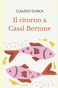 Ritorno a Casal Bertone