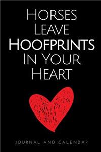 Horses Leave Hoofprints in Your Heart