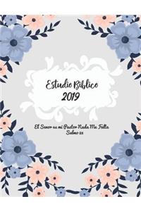 Estudio Biblico 2019 El Senor Es Mi Pastor NADA Me Falta Salmo 23