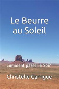 Le Beurre Au Soleil