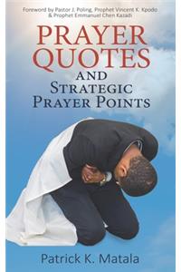 Prayer Quotes and Strategic Prayer Points