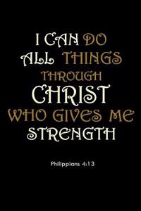 I Can Do All Things Through Christ
