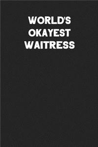 World's Okayest Waitress