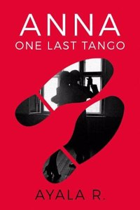 Anna - One Last Tango