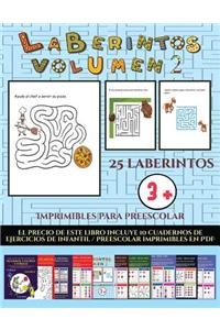 Imprimibles para preescolar (Laberintos - Volumen 2): 25 fichas imprimibles con laberintos a todo color para niños de preescolar/infantil