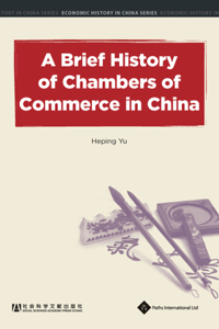 Brief History of Chambers of Commerce in China