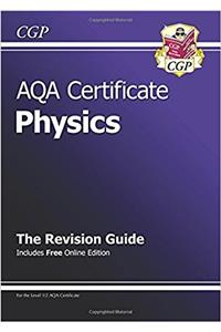 AQA Certificate Physics Revision Guide (with Online Edition) (A*-G Course)