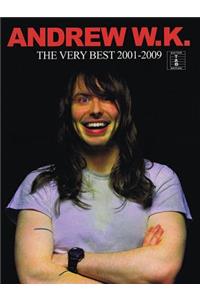 Andrew W.K.: The Very Best 2001-2009