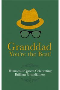 Grandad You're the Best!