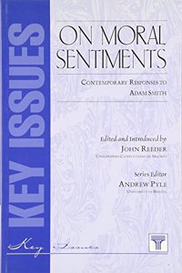 On Moral Sentiments: Contemporary Responses to Adam Smith: No. 18 (Key Issues S.)