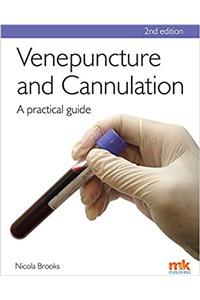 Venepuncture & Cannulation: A Practical Guide