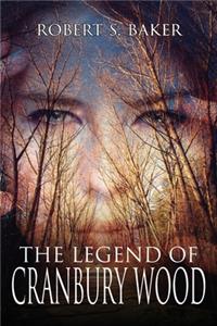 The Legend of Cranbury Wood