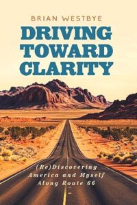 Driving Toward Clarity