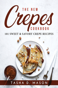 The New Crepes Cookbook