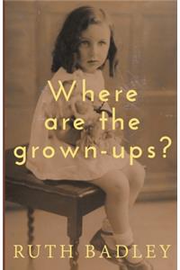 Where are the grown-ups?